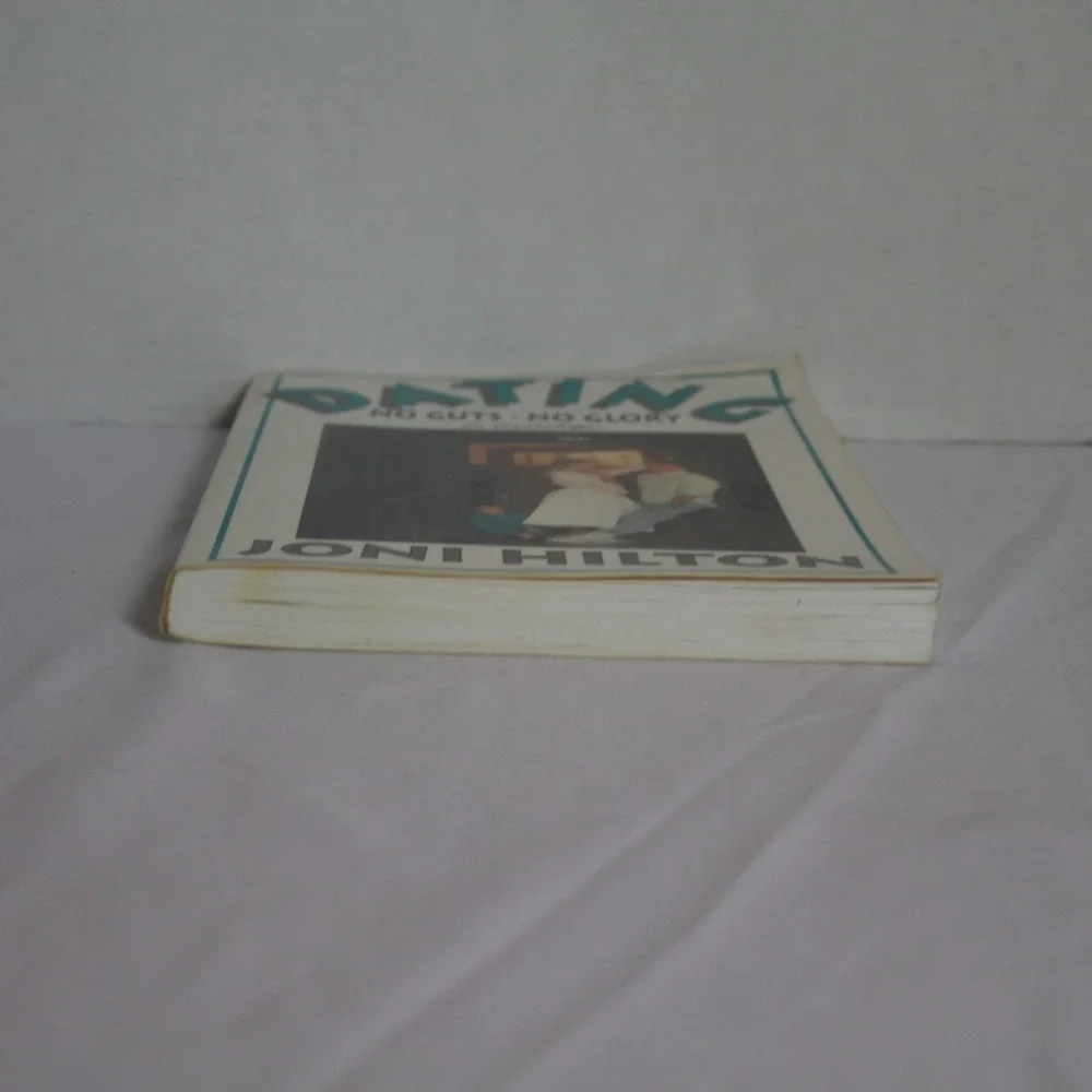 Dating No‎ Guts No Glory by Joni Hilton - 1989 First Printing Novel Book